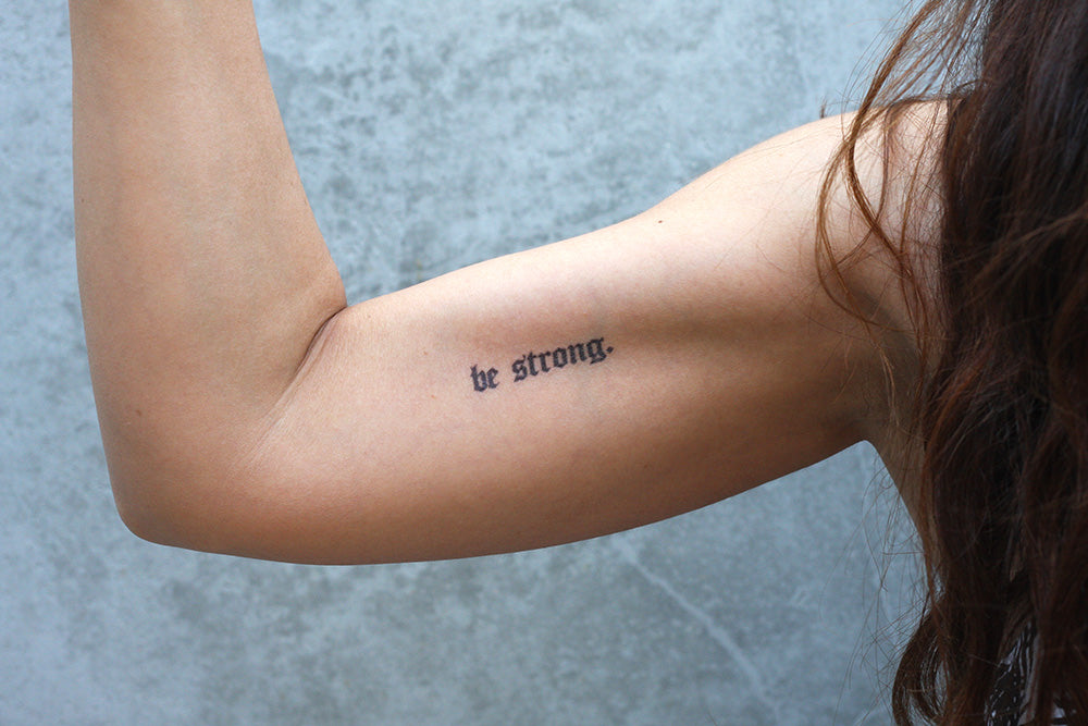 BE STRONG