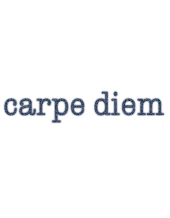 Carpe Diem