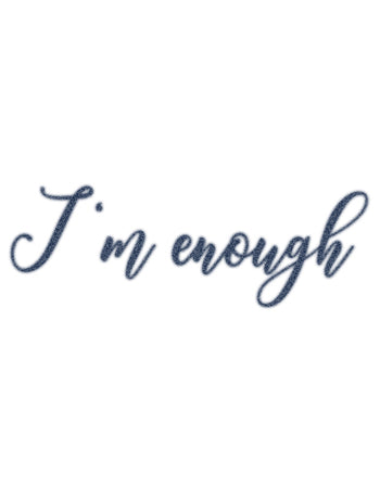 I'm Enough